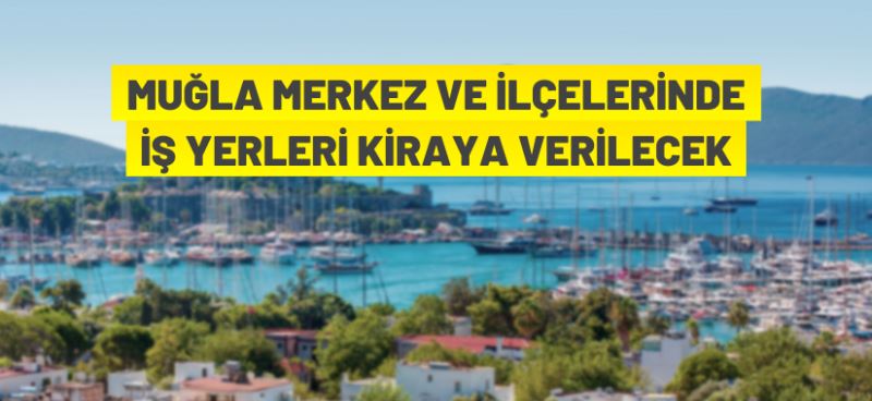 İş yerleri kiraya verilecek