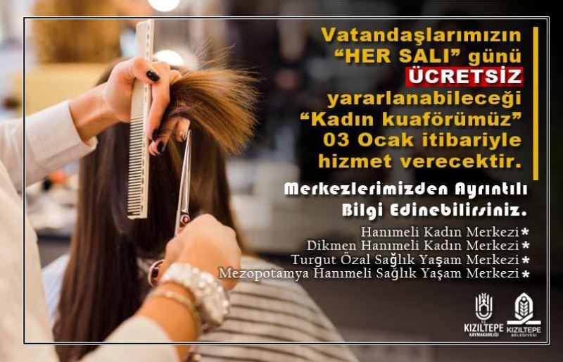 Kızıltepe’de kadınlara ücretsiz kuaför hizmeti