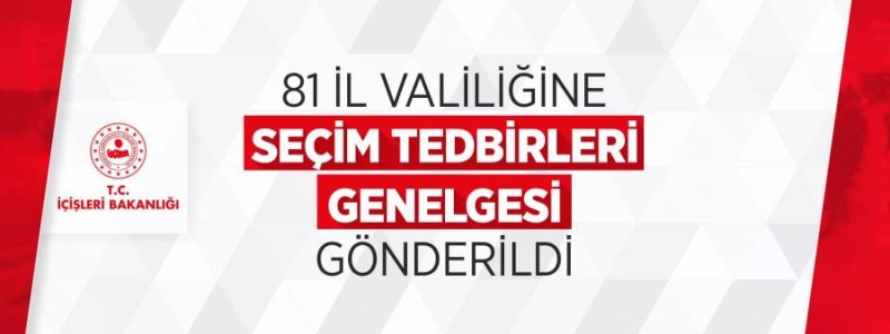 Seçimler için Mardin Valiliği’ne genelge gönderildi