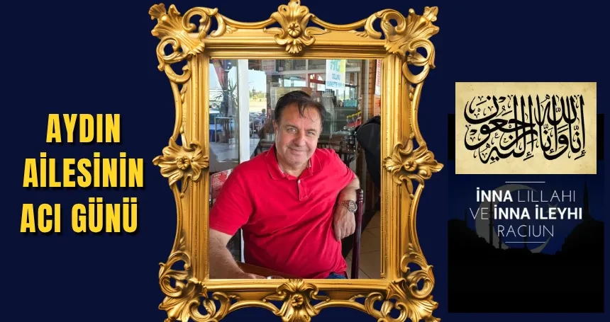 Aydın, Genç Yaşta kalbine yenik düştü